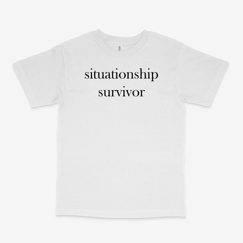 SITUATIONSHIP SURVIVOR SHIRT